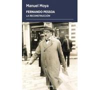 Fernando Pessoa: La reconstrucción