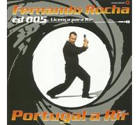 Fernando Rocha - 005 Licenca Para Rir: Portugal A Rir! [CD] 2005