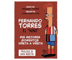 Fernando Torres "El Niño": Mis mejores momentos viñeta a viñeta