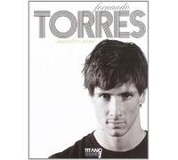 Fernando Torres : number nine Torres Sanz, Fernando José (Auteur)