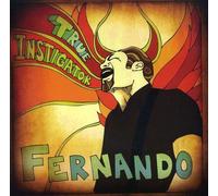 Burnside – Fernando – True Instigator