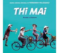 Fernando Velazquez - Thi Mai (Original Soundtrack) [Import]