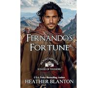 Fernando's Fortune: Mountain Men: Echoes of Thunder