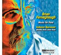 Ferneyhough, B. - Music for Flute [Import]
