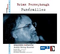 Ferneyhough : Funérailles