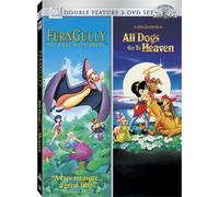 Ferngully: Last Rainforest & All Dogs Go to Heaven