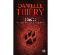 Féroce Danielle Thiéry (Auteur)