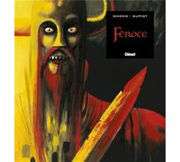 Féroce - Eric Omond - Glénat - cartonné - Bande dessinée