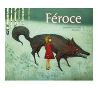 Féroce Jean-François Chabas (Auteur), David Sala (Illustration)