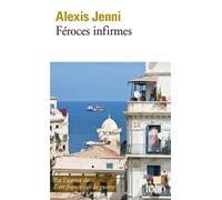 Féroces infirmes - Alexis Jenni - Gallimard - Poche - Roman