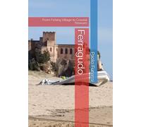 Ferragudo: From Fishing Village to Coastal Treasure
