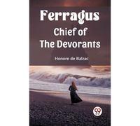 Ferragus Chief Of The Devorants