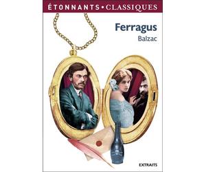 Ferragus Extraits - Honoré de Balzac - Flammarion - Poche - Scolaire / Universitaire