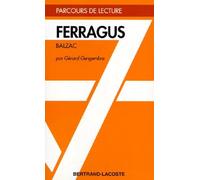 FERRAGUS-PARCOURS DE LECTURE