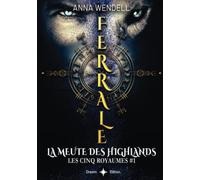 Ferrale - La meute des Highlands: (romance fantasy)
