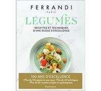 FERRANDI Paris - Légumes Paris Ferrandi (Auteur), Rina Nurra (Photographie)