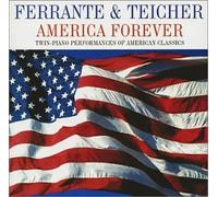 Ferrante & Teicher - America Forever