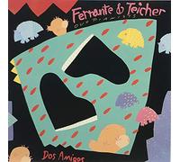 Ferrante & Teicher - Dos Amigos