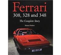 Ferrari 308 328 and 348 by Robert Foskett Inconnu (Auteur)