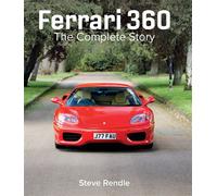 Ferrari 360 The Complete Story - Steve Rendle - The Crowood Press - ebook (ePub) - Livre