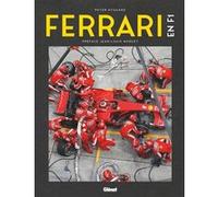 Ferrari en Formule 1 Peter Nygaard (Auteur), Jean-Louis Moncet (Préface)