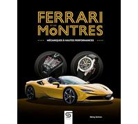 Ferrari et les montres: Mécaniques à hautes performances