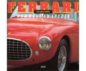 Ferrari - hommage au Spyder
