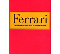 Ferrari: La fabuleuse histoire du cheval cabré