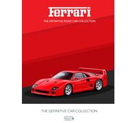 Ferrari - The Definitive Road Car Collection: Collectors Coffee Table Book Gift Edition: Automotive Museum Collection - Definitive Collection