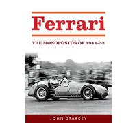 Ferrari: The Monopostos of 1947-52