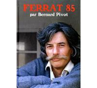 Ferrat 85 par Bernard Pivot DVD