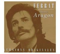 Ferrat Chante Aragon (Le Malheur D'aimer, Les Poètes, Nous Dormirons Ensemble, C'est Si Peu Dire Que Je T'aime, Que Serais-Je Sans Toi ?, Heureux Celui Qui Meur D'aimer, Aimer À Perdre La Raison...)