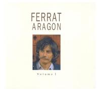 Ferrat, Jean - Aragon Vol. 1 interprété par Jean Ferrat
