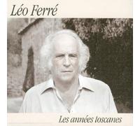 Ferre, Léo - Les Années Toscanes
