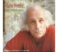 Ferre, Leo - Les Musiciens : Je Te Donne / La Frime / Il Est Six Heures Ici Et Midi à New York
