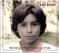 Ferre, Leo - On n'est pas sérieux quand on a dix-sept ans