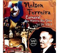 Ferreira, Nelson - 100 Anos: Carnaval Historia SUA Glo