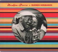 Ferrer, Ibrahim - Buenos Hermanos