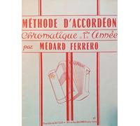 Ferrero : méthode d' accordéon chromatique 1ère année