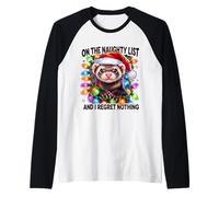 Ferret Christmas sur la liste des vilains et Je ne Regrette Rien Manche Raglan