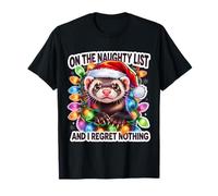 Ferret Christmas sur la liste des vilains et Je ne Regrette Rien T-Shirt