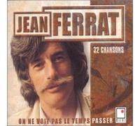 Ferret, Jean - on Ne Voit Pas Le Temps Passer