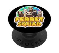 Ferret Squad Group Team Pet Owner Lover Citation Phrase PopSockets PopGrip Adhésif