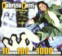 Ferri Fabrizio - 10anne 100anne 1000anne