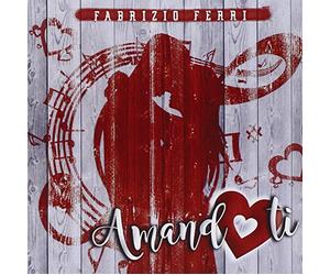 Ferri Fabrizio - Amandoti