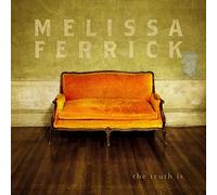 Ferrick Melissa - Truth is [Import]