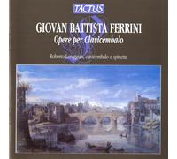 Ferrini Giovan Battista : Opere per Clavicembalo