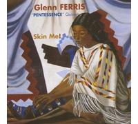 Ferris, Glenn - Skin Me [Import]