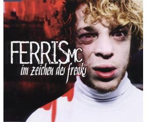 Ferris Mc - Im Zeichen des Freaks [Import]