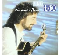 Ferro Pino - Mendicante D'Amore [Import]
